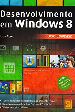 Livro Desenvolvimento Windows 8. Curso Completo - Resumo, Resenha, PDF, etc.