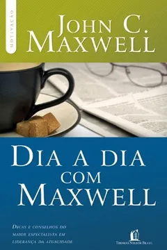 Livro Dia a Dia com Maxwell - Resumo, Resenha, PDF, etc.