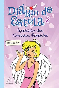 Livro Diário de Estela 2 - Resumo, Resenha, PDF, etc.