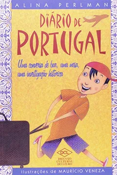 Livro Diário de Portugal. Uma Conversa de Bar, Uma Mesa, Uma Investigação Histórica - Resumo, Resenha, PDF, etc.