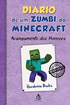 Livro Diário de Um Zumbi do Minecraft. Acampamento dos Horrores - Resumo, Resenha, PDF, etc.