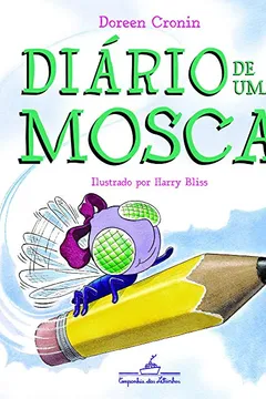 Livro Diário De Uma Mosca - Resumo, Resenha, PDF, etc.