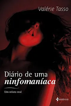 Livro Diário de Uma Ninfomaníaca - Resumo, Resenha, PDF, etc.