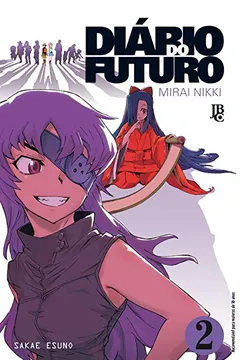 Livro Diário do Futuro. Mirai Nikki - Volume 2 - Resumo, Resenha, PDF, etc.