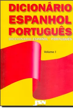 Livro Dicionario Espanhol-Portugues - V. 01 - Resumo, Resenha, PDF, etc.