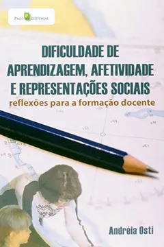 Livro Dificuldade De Aprendizagem, Afetividade E Representacoes Sociais - Resumo, Resenha, PDF, etc.