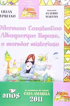Livro Dilermano Constantino Albuquerque Raposo, o Morador Misterioso - Resumo, Resenha, PDF, etc.