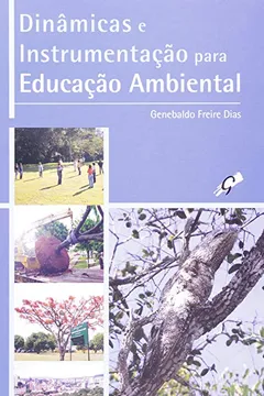 Livro Dinâmicas e Instrumentação Para Educação Ambiental - Resumo, Resenha, PDF, etc.
