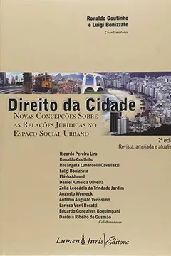 Livro Direito da Cidade. Novas Concepções Sobre as Relações Jurídicas no Espaço Urbano - Resumo, Resenha, PDF, etc.