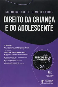 Livro Direito da Criança e do Adolescente - Volume 36. Coleção Sinopses Para Concursos - Resumo, Resenha, PDF, etc.