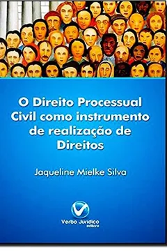 Livro Direito Processual Civil Como Instrumento De Realização De Direitos - Resumo, Resenha, PDF, etc.