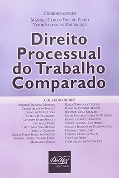 Livro Direito Processual do Trabalho Comparado - Resumo, Resenha, PDF, etc.