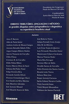 Livro Direito Tributário, Linguagem e Método. As Grandes Disputas Entre Jurisprudência e Dogmática na Experiência Brasileira Atual - Resumo, Resenha, PDF, etc.
