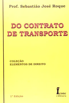 Livro Do Contrato de Transporte - Coleção Elementos de Direito - Resumo, Resenha, PDF, etc.