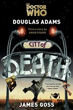 Livro Doctor Who: City of Death - Resumo, Resenha, PDF, etc.
