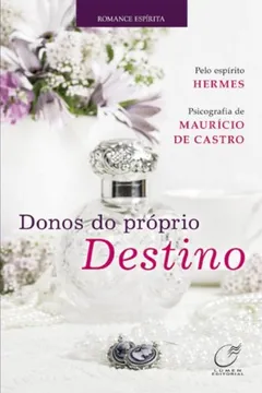 Livro Donos do Próprio Destino - Resumo, Resenha, PDF, etc.