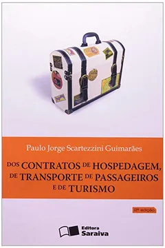Livro Dos Contratos De Hospedagem, De Transporte De Passageiros E De Turismo - Resumo, Resenha, PDF, etc.