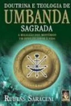 Livro Doutrina E Teologia Da Umbanda Sagrada - Volume 1 - Resumo, Resenha, PDF, etc.