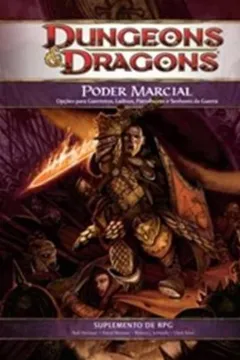Livro Dungeons E Dragons. Poder Marcial - Resumo, Resenha, PDF, etc.