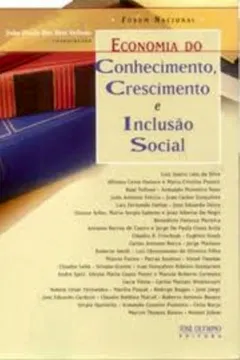 Livro Economia Do Conhecimento, Crescimento E Inclusão Social - Resumo, Resenha, PDF, etc.