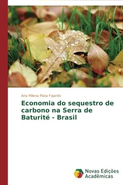 Livro Economia Do Sequestro de Carbono Na Serra de Baturite - Brasil - Resumo, Resenha, PDF, etc.