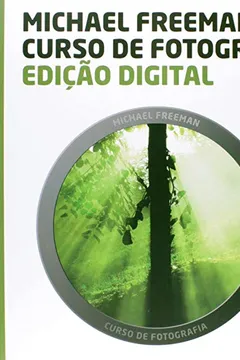 Livro Edição Digital - Coleção Curso de Fotografia - Resumo, Resenha, PDF, etc.