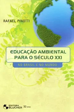 Livro Educação Ambiental Para o Século XXI - Resumo, Resenha, PDF, etc.