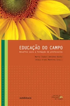 Livro Educação Do Campo. Desafios Para A Formação De Professores - Resumo, Resenha, PDF, etc.