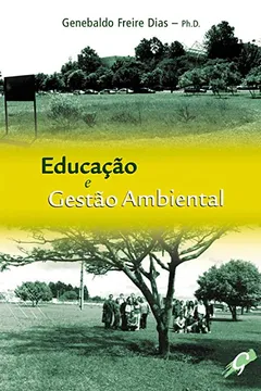 Livro Educação e Gestão Ambiental - Resumo, Resenha, PDF, etc.