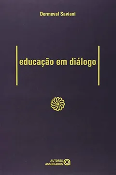 Livro Educação em Diálogo - Resumo, Resenha, PDF, etc.