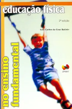 Livro Educação Física No Ensino Fundamental - Resumo, Resenha, PDF, etc.