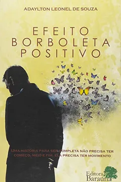 Livro Efeito Borboleta Positivo - Resumo, Resenha, PDF, etc.