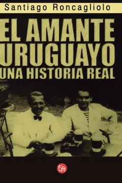 Livro El Amante Uruguayo = The Uruguayan Lover - Resumo, Resenha, PDF, etc.