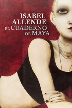 Livro El Cuaderno De Maya - Resumo, Resenha, PDF, etc.