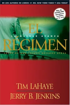 Livro El Regimen: La Maldad Avanza / Antes de Que Fueran Dejados Atras - Resumo, Resenha, PDF, etc.