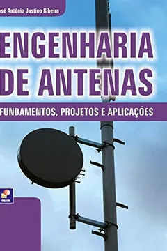 Livro Engenharia de Antenas. Fundamentos, Projetos e Aplicações - Resumo, Resenha, PDF, etc.