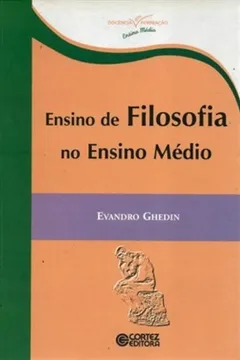 Livro Ensino de Filosofia no Ensino Médio - Resumo, Resenha, PDF, etc.