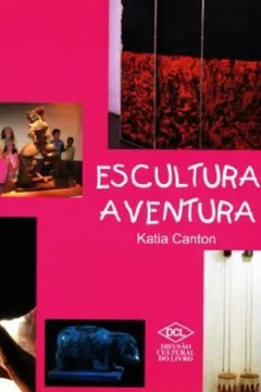 Livro Escultura Aventura - Resumo, Resenha, PDF, etc.