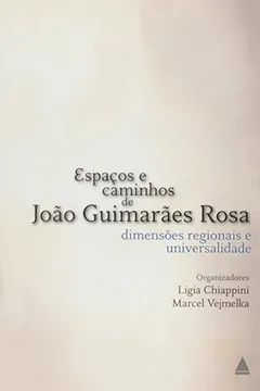 Livro Espaços E Caminhos De João Guimaraes Rosa - Resumo, Resenha, PDF, etc.