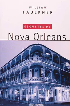 Livro Esquetes de Nova Orleans - Resumo, Resenha, PDF, etc.