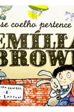 Livro Esse Coelho Pertence a Emilia Brown - Resumo, Resenha, PDF, etc.