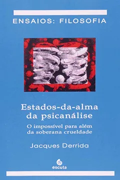 Livro Estados da Alma da Psicanálise - Resumo, Resenha, PDF, etc.
