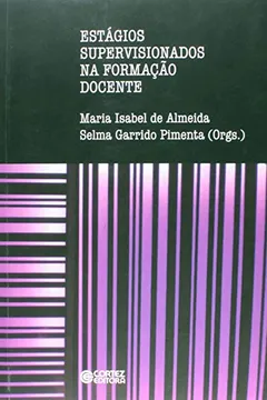 Livro Estágio Supervisionados na Formação Docente - Resumo, Resenha, PDF, etc.