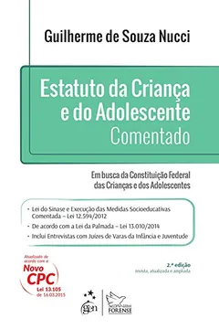 Livro Estatuto da Criança e do Adolescente Comentado - Resumo, Resenha, PDF, etc.