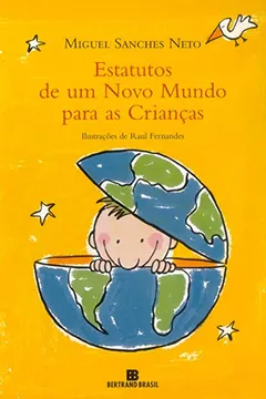 Livro Estatutos de Um Novo Mundo Para as Crianças - Resumo, Resenha, PDF, etc.