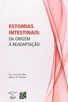 Livro Estomias Intestinais. Da Origem A Readaptação - Resumo, Resenha, PDF, etc.