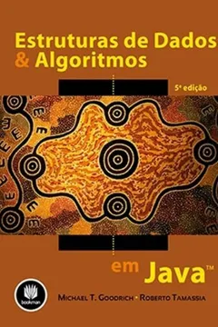 Livro Estruturas de Dados e Algoritmos em Java - Resumo, Resenha, PDF, etc.