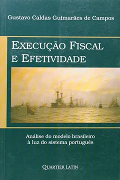 Livro Execução Fiscal E Efetividade - Resumo, Resenha, PDF, etc.