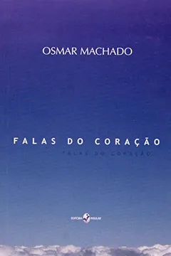 Livro Falas do Coração - Resumo, Resenha, PDF, etc.