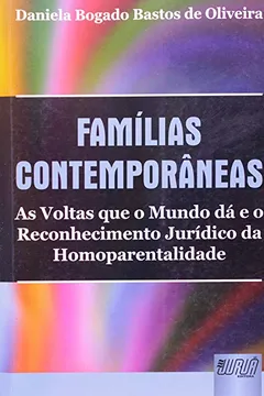 Livro Famílias Contemporâneas. As Voltas que o Mundo Dá - Resumo, Resenha, PDF, etc.